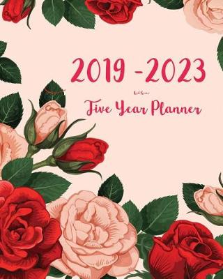 Book cover for 2019-2023 Red Roses Five Year Planner