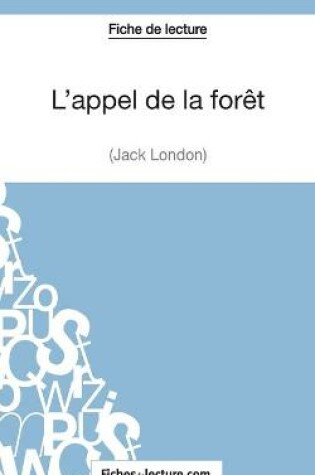 Cover of L'appel de la forêt de Jack London (Fiche de lecture)