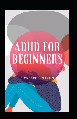 Book cover for Adhd For Beginners