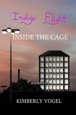 Book cover for Indigo Flight: Inside the Cage