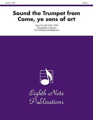 Cover of Sound the Trumpet (from Come, Ye Sons of Art)