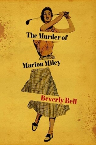 Cover of The Murder of Marion Miley