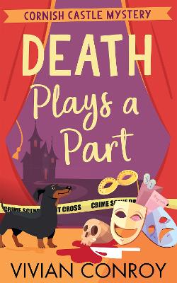 Death Plays a Part by Vivian Conroy