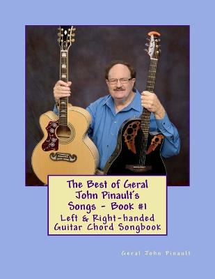 Book cover for The Best of Geral John Pinault's Songs - Book #1