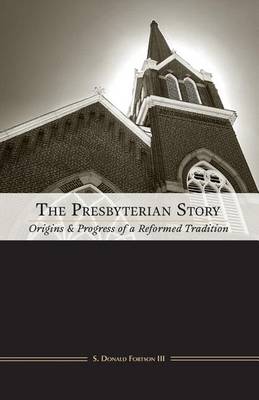 Book cover for The Presbyterian Story