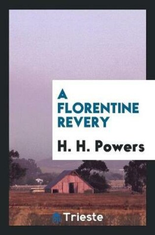 Cover of A Florentine Revery