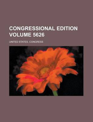 Book cover for Congressional Edition Volume 5626