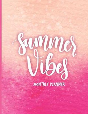 Book cover for Summer Vibes Monthly Planner