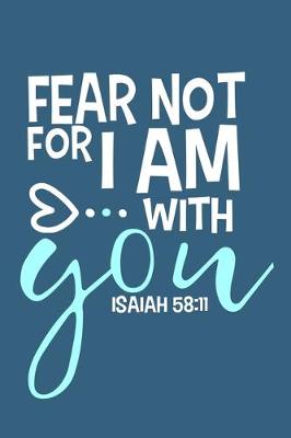 Book cover for Fear Not For I Am With You - Isaiah 58