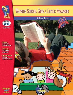 Cover of Wayside School Gets a Little Stranger, by Louis Sachar Lit Link Grades 4-6