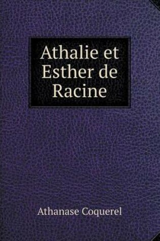 Cover of Athalie et Esther de Racine