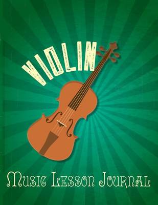 Book cover for Violin Music Lesson Journal