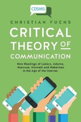 Cover of Critical Theory of Communication