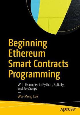 Book cover for Beginning Ethereum Smart Contracts Programming