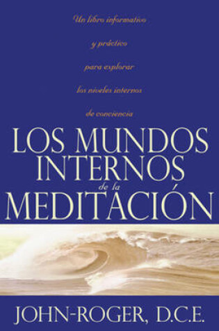 Cover of Los mundos internos de la meditacion