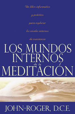 Book cover for Los mundos internos de la meditacion