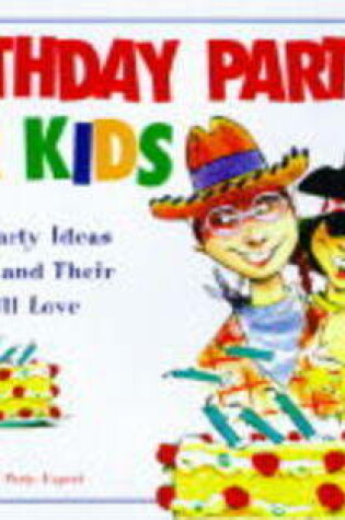 Cover of Birthday Parties for Kids