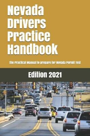 Cover of Nevada Drivers Practice Handbook