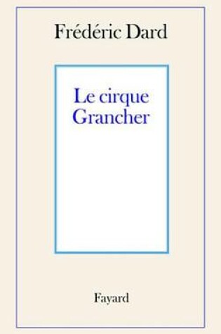 Cover of Le Cirque Grancher