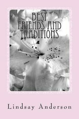 Cover of Best Friends and Traditions