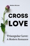 Book cover for Cross Love