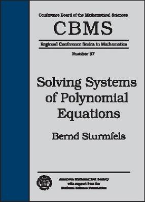 Cover of Solving Systems of Polynomial Equations