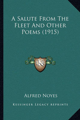 Book cover for A Salute from the Fleet and Other Poems (1915) a Salute from the Fleet and Other Poems (1915)