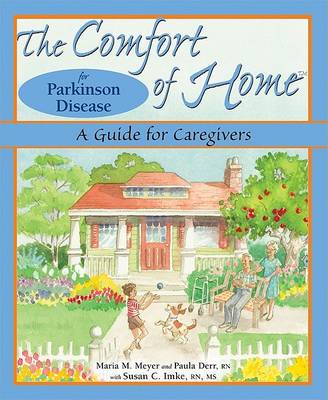 Book cover for The Comfort of Home for Parkinson Disease