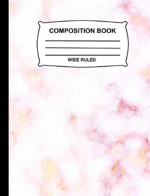 Book cover for Wide Ruled Composition Book