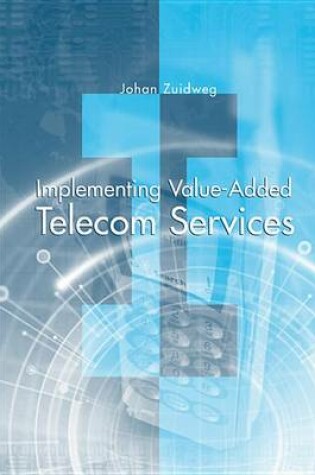 Cover of Implementing Value-Added Telecom Services