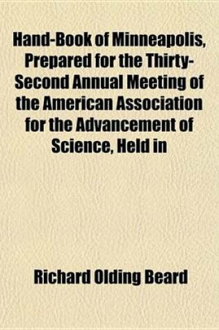 Cover of Hand-Book of Minneapolis, Prepared for the Thirty-Second Annual Meeting of the American Association for the Advancement of Science, Held in