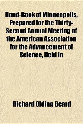 Book cover for Hand-Book of Minneapolis, Prepared for the Thirty-Second Annual Meeting of the American Association for the Advancement of Science, Held in