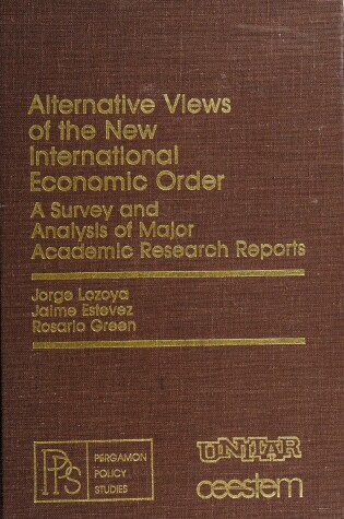 Cover of Alternative Views of the New International Economic Order