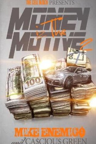 Cover of Money Iz The Motive 2