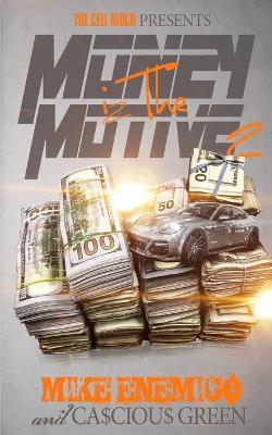 Book cover for Money Iz The Motive 2