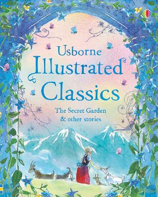 Book cover for Illustrated Classics The Secret Garden & other stories