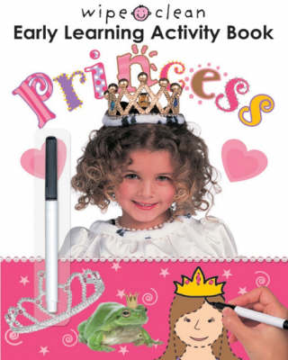 Book cover for Wipe Clean Early Learning Activity Book Princess