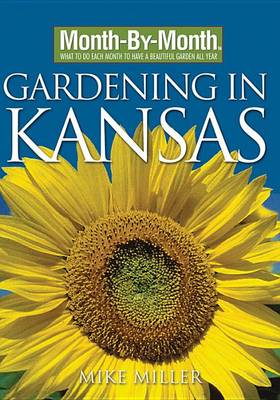 Book cover for Month-By-Month Gardening in Kansas