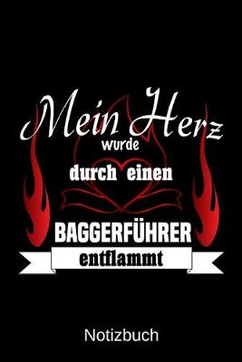 Book cover for Mein Herz wurde durch einen Baggerfuhrer entflammt