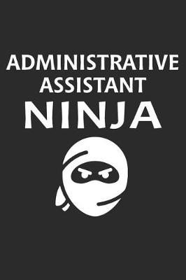 Book cover for Administrative Assistant Ninja