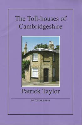 Book cover for The Toll-houses of Cambridgeshire