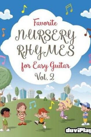 Cover of Favorite Nursery Rhymes for Easy Guitar. Vol 2