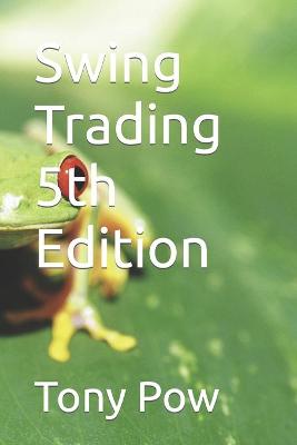 Book cover for Swing Trading 5th Edition