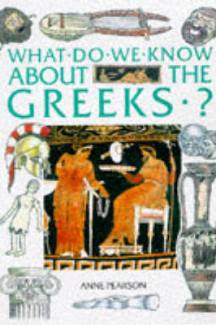 Cover of What Do We Know About the Greeks?