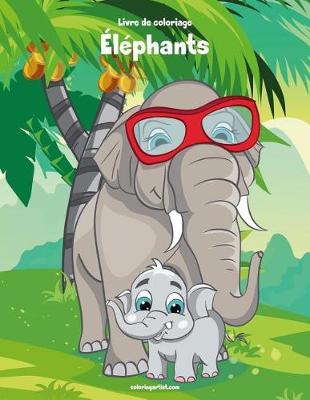 Book cover for Livre de coloriage Éléphants 1 & 2
