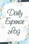 Book cover for Daily Expense Log