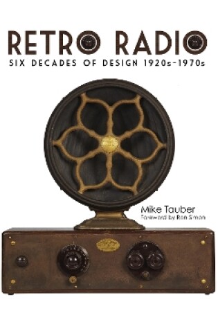 Cover of Retro Radio: Six Decades of Design 1920s-1970s