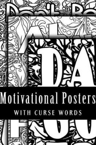 Cover of Motivational Posters with Curse Words
