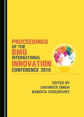 Cover of Proceedings of the BMU International Innovation Conference 2016