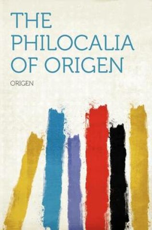 Cover of The Philocalia of Origen